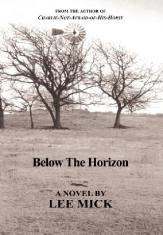 Carte Below the Horizon Lee Mick