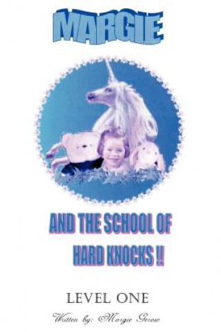 Kniha Margie and the School of Hard Knocks Margie Gerow