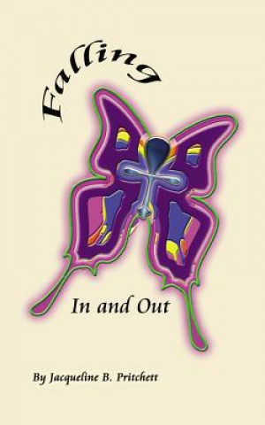 Knjiga Falling In and Out Jacqueline B Pritchett