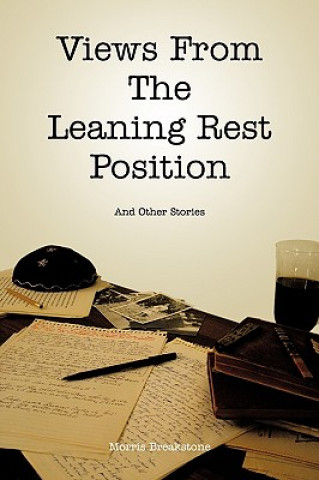 Książka Views From The Leaning Rest Position Morris Breakstone