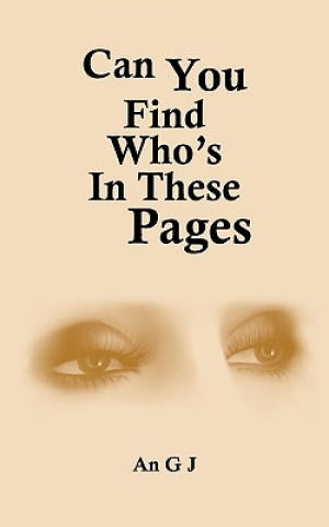 Книга Can You Find Who's In These Pages G J An G J