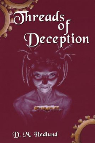 Książka Threads of Deception D M Hedlund