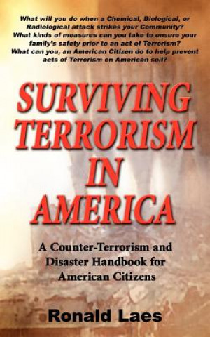 Книга Surviving Terrorism In America Ronald Laes