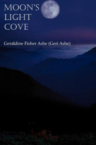 Książka Moon's Light Cove Geraldine Fisher Ashe (Geri Ashe)