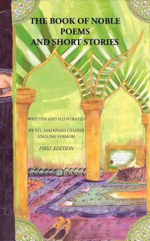 Knjiga Book of Noble Poems and Short Stories Vil-Madinah Gharib