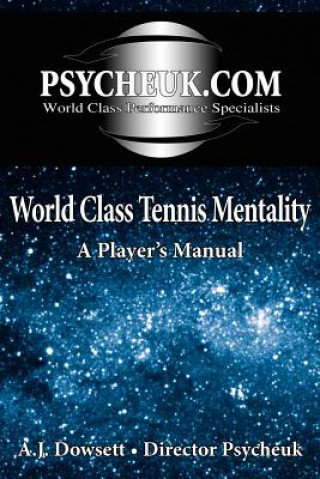 Buch World Class Tennis Mentality A J Dowsett