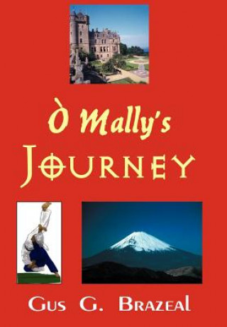 Buch A' Mally's Journey Gus G. Brazeal