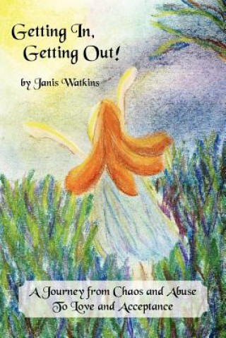 Книга Getting In, Getting Out! Janis Watkins