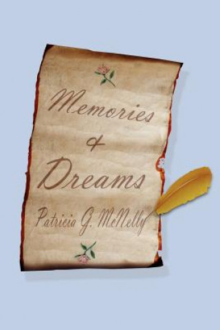 Buch Memories and Dreams Patricia G McNelly