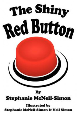 Kniha Shiny Red Button Stephanie McNeil-Simon