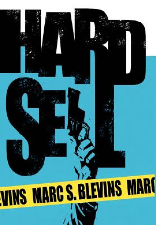 Buch Hard Sell Marc S Blevins