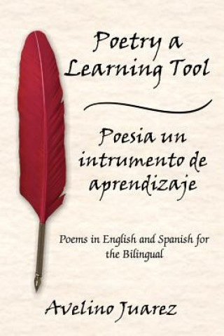 Carte Poetry a Learning Tool Poesia Un Intrumento De Aprendizaje Avelino Juarez