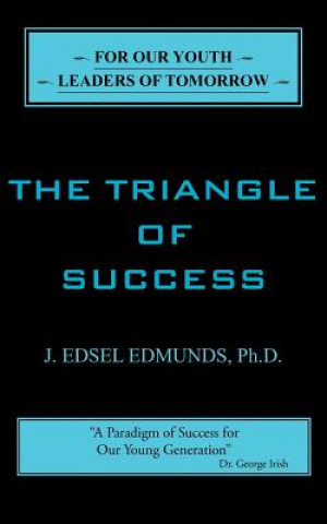 Kniha Triangle of Success J Edsel Edmunds