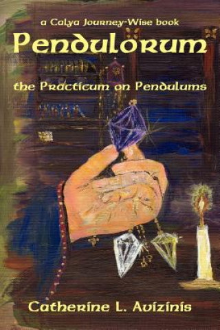 Knjiga Pendulorum Catherine L Avizinis