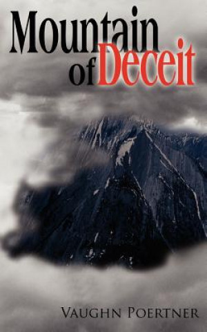 Kniha Mountain of Deceit Vaughn Poertner