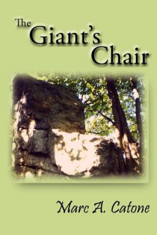 Libro Giant's Chair Marc A Catone