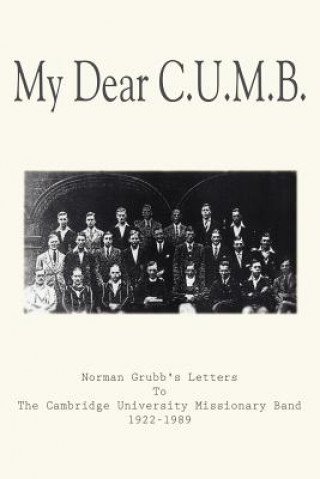 Kniha My Dear C.U.M.B. Norman Grubb