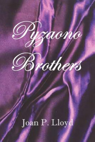 Buch Pyzaono Brothers Joan P Lloyd