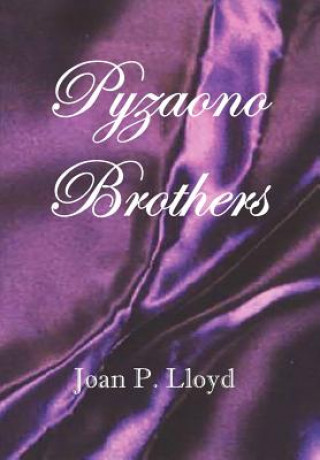 Könyv Pyzaono Brothers Joan P Lloyd