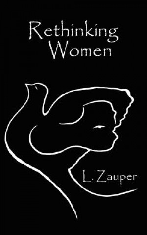 Carte Rethinking Women L Zauper