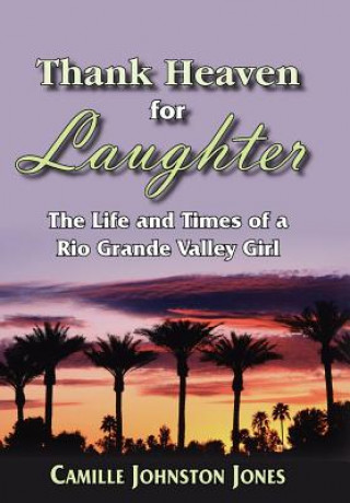 Buch Thank Heaven for Laughter Camille Johnston Jones