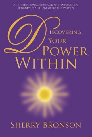 Kniha Discovering Your Power Within Sherry Bronson