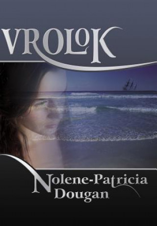 Kniha Vrolok Nolene-Patricia Dougan
