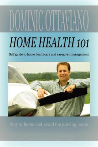 Книга Home Health 101 Dominic Ottaviano