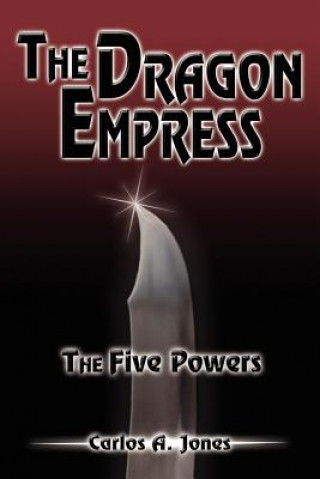 Libro Dragon Empress Carlos A Jones