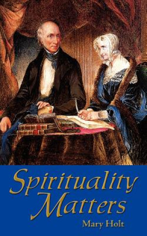 Libro Spirituality Matters Mary Holt