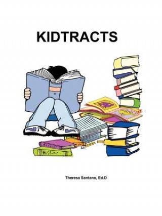 Kniha Kidtracts Theresa Santano Ed D