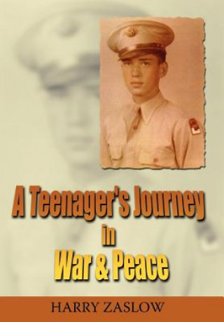 Kniha Teenager's Journey In War & Peace Harry Zaslow