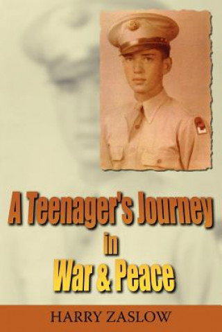 Kniha Teenager's Journey In War & Peace Harry Zaslow