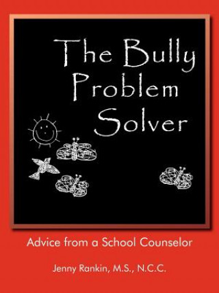 Książka Bully Problem Solver Jenny Rankin M S N C C