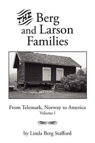 Kniha Berg and Larson Families Linda Berg Stafford