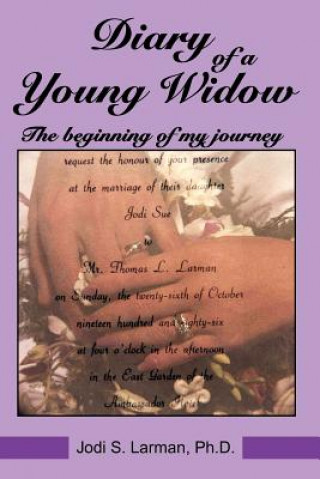 Könyv Diary of a Young Widow Jodi S Larman Ph D