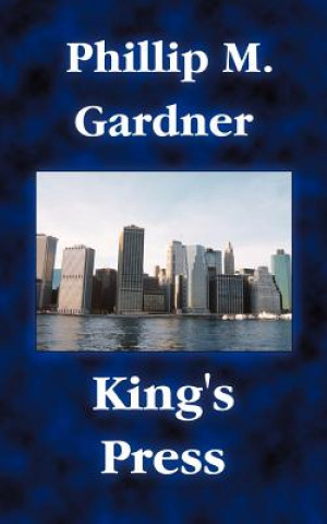 Livro King's Press Phillip M Gardner