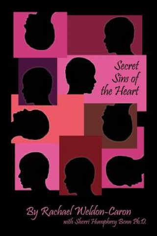 Knjiga Secret Sins of the Heart Rachael Weldon-Caron