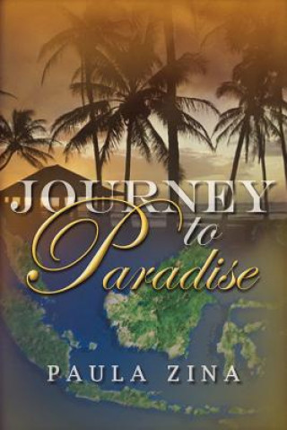 Книга Journey to Paradise Paula Zina