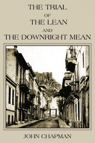 Carte Trial of the Lean and the Downright Mean John Chapman