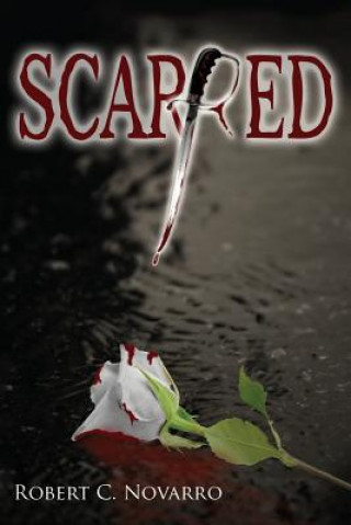 Buch Scarred Robert C Novarro