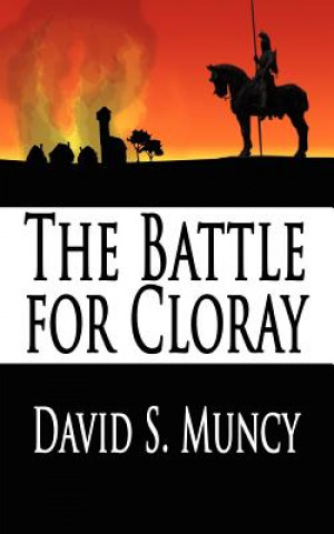 Könyv Battle for Cloray David S Muncy