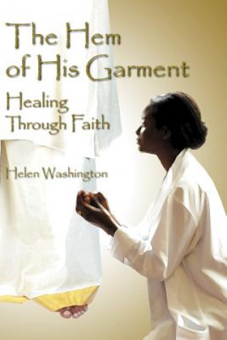 Книга Hem of His Garment Helen Washington