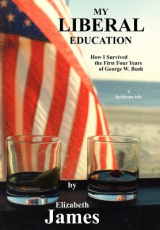 Buch My Liberal Education Elizabeth James