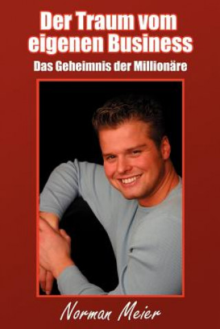 Книга Traum Vom Eigenen Business Norman Meier