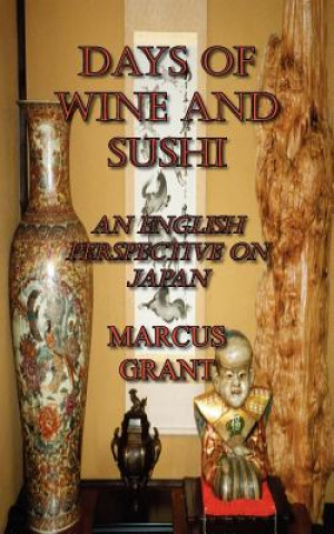 Book Days of Wine and Sushi Grant