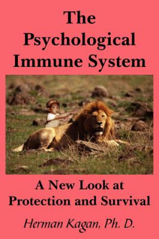 Buch Psychological Immune System Herman Kagan Ph D