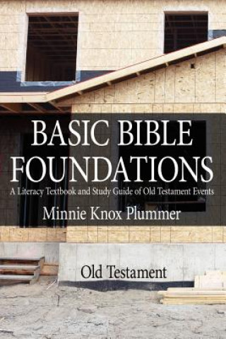 Knjiga Basic Bible Foundations Minnie Knox Plummer