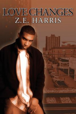 Knjiga Love Changes Z E Harris