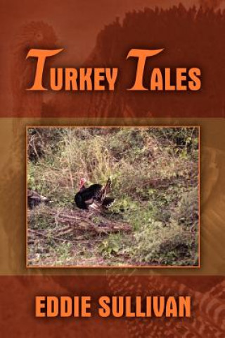 Knjiga Turkey Tales Eddie Sullivan